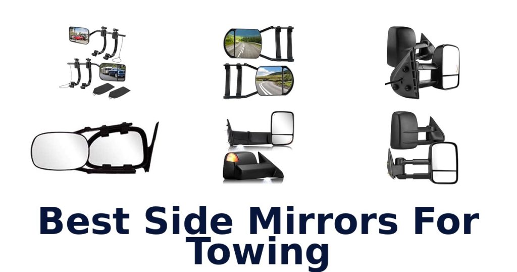 Best Side Mirrors For Towing