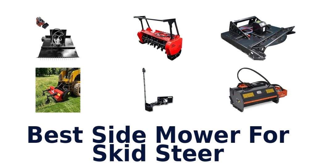 Best Side Mower For Skid Steer