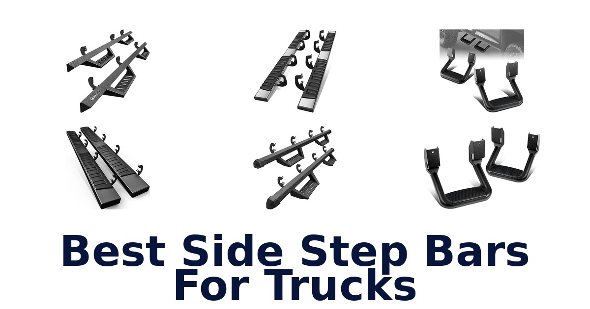 Best Side Step Bars For Trucks