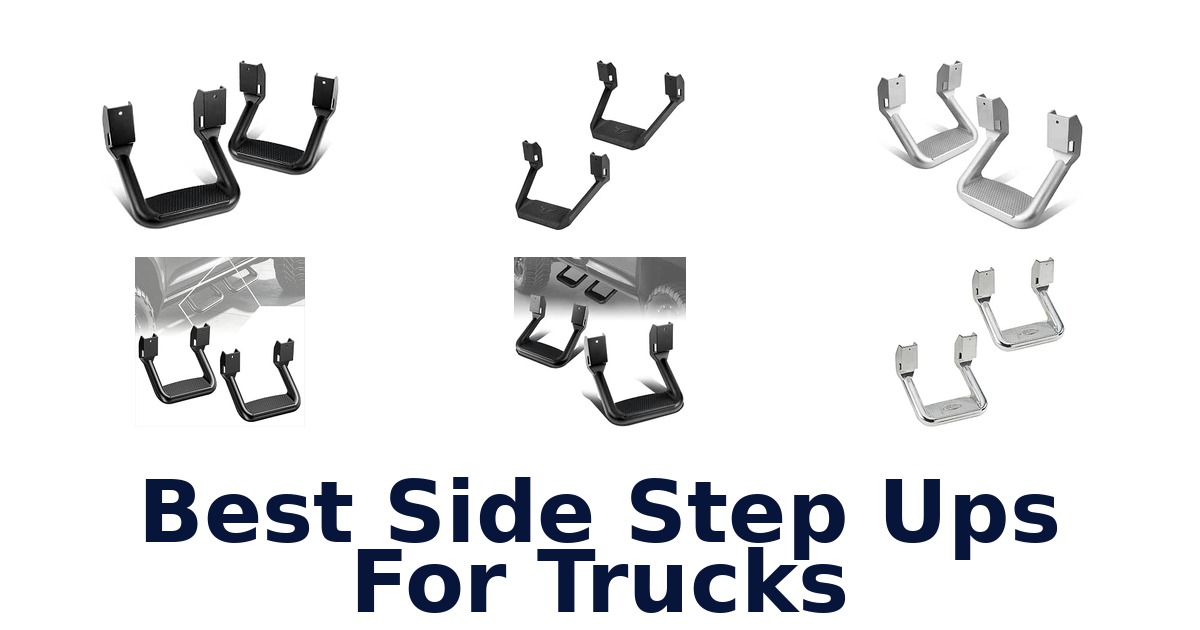 Best Side Step Ups For Trucks