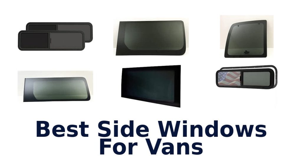Best Side Windows For Vans