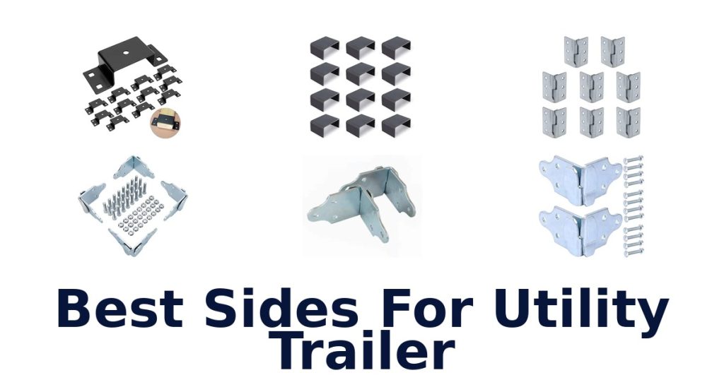 Best Sides For Utility Trailer