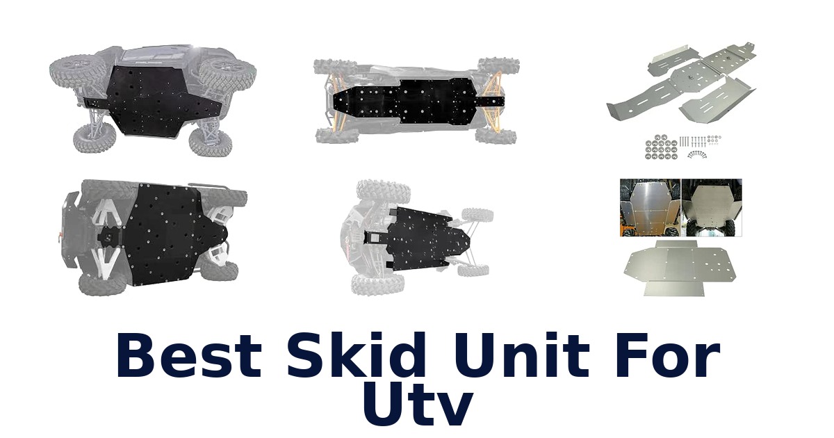 Best Skid Unit For Utv