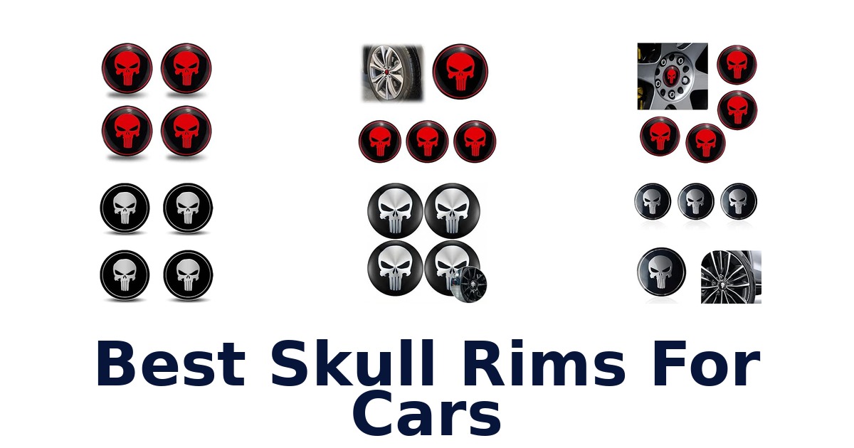 Best Skull Rims For Cars
