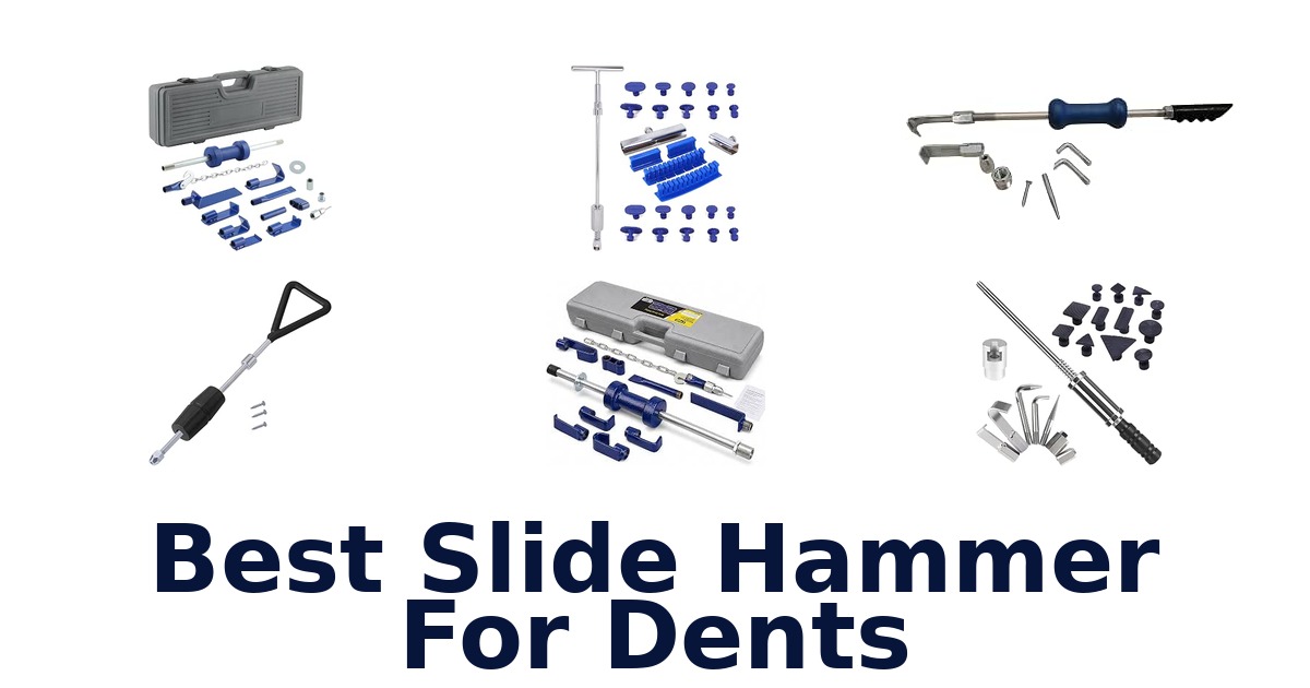 Best Slide Hammer For Dents