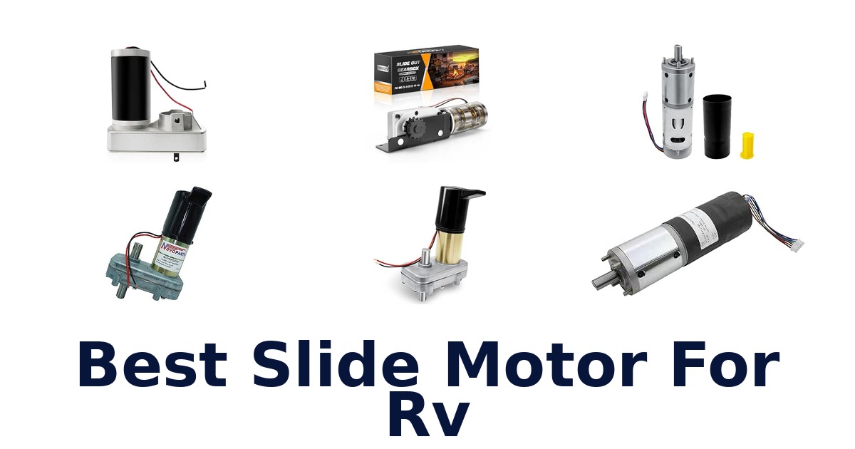 Best Slide Motor For RV