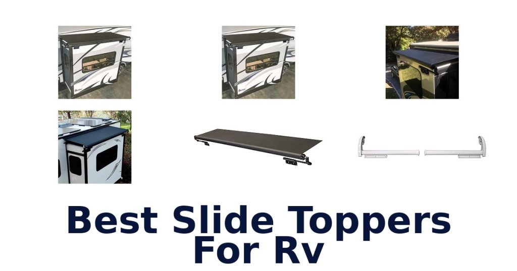 Best Slide Toppers For RV
