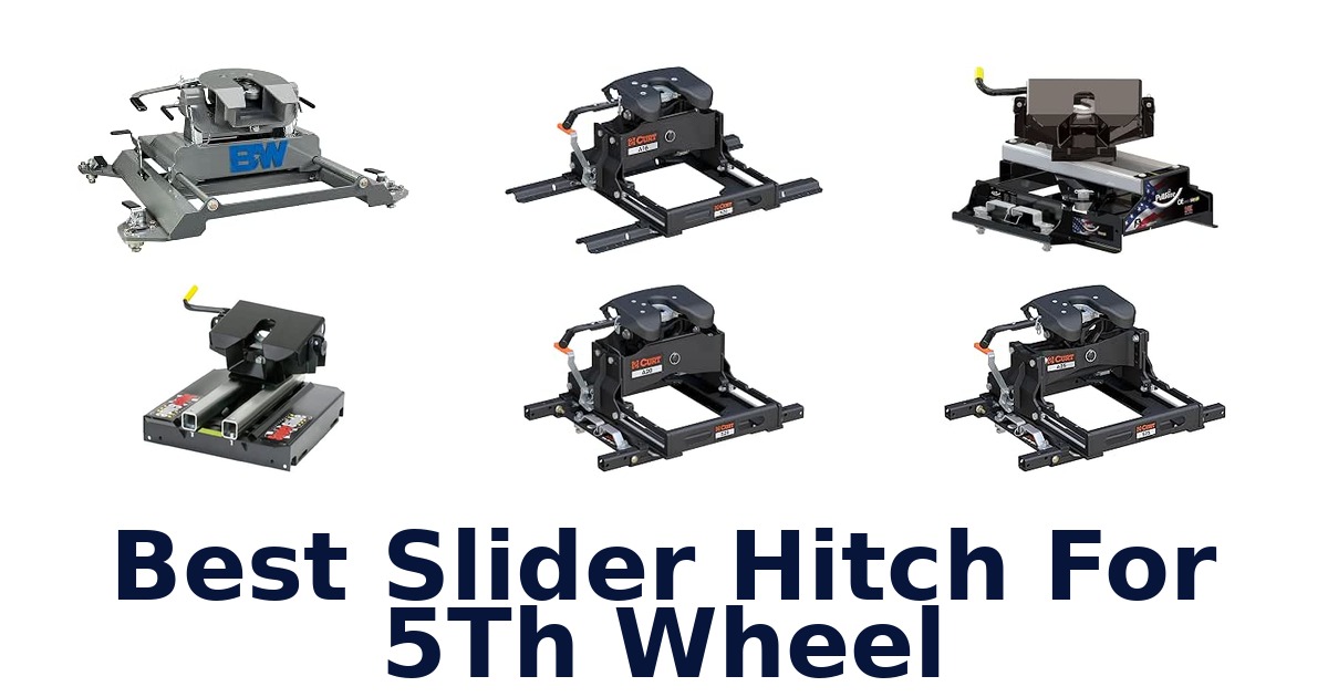 Best Slider Hitch For 5Th Wheel