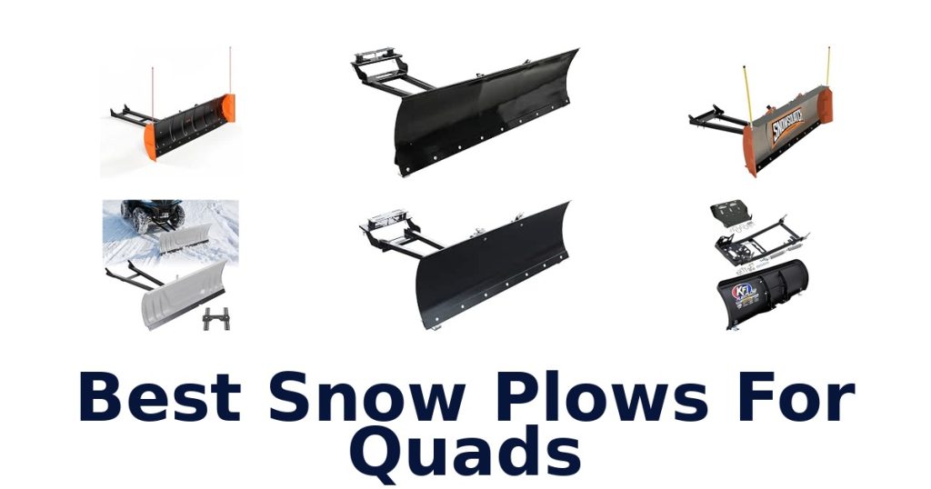Best Snow Plows For Quads