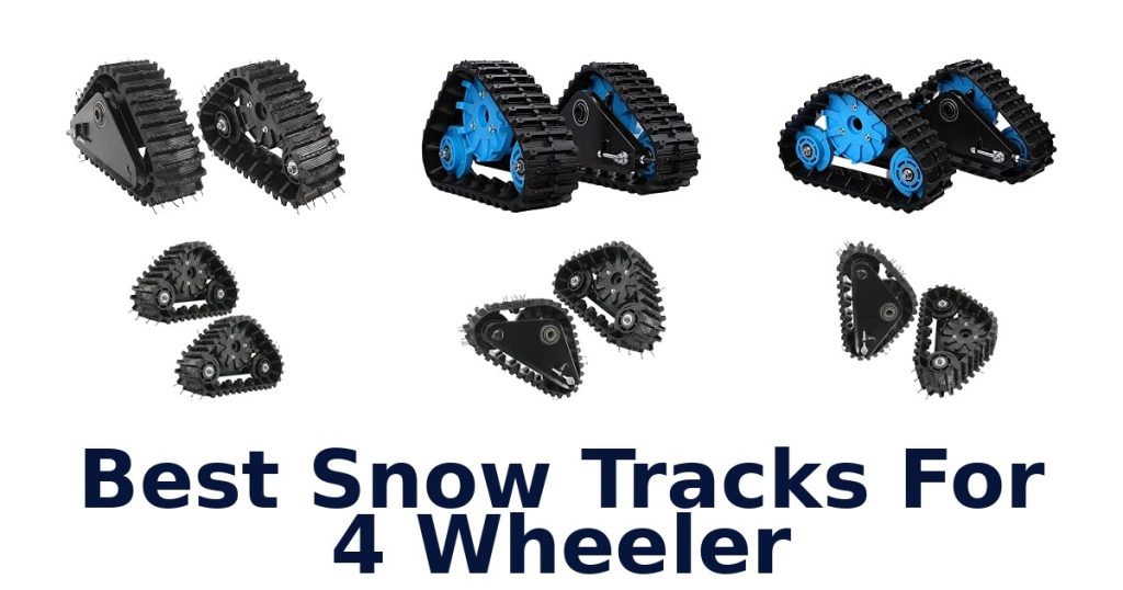 Best Snow Tracks For 4 Wheeler