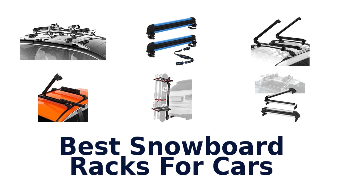 Best Snowboard Racks For Cars
