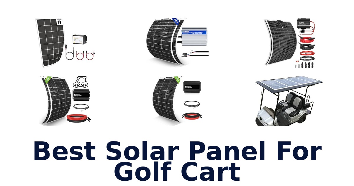 Best Solar Panel For Golf Cart