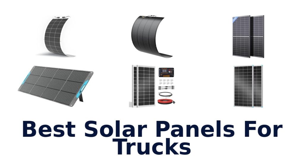 Best Solar Panels For Trucks