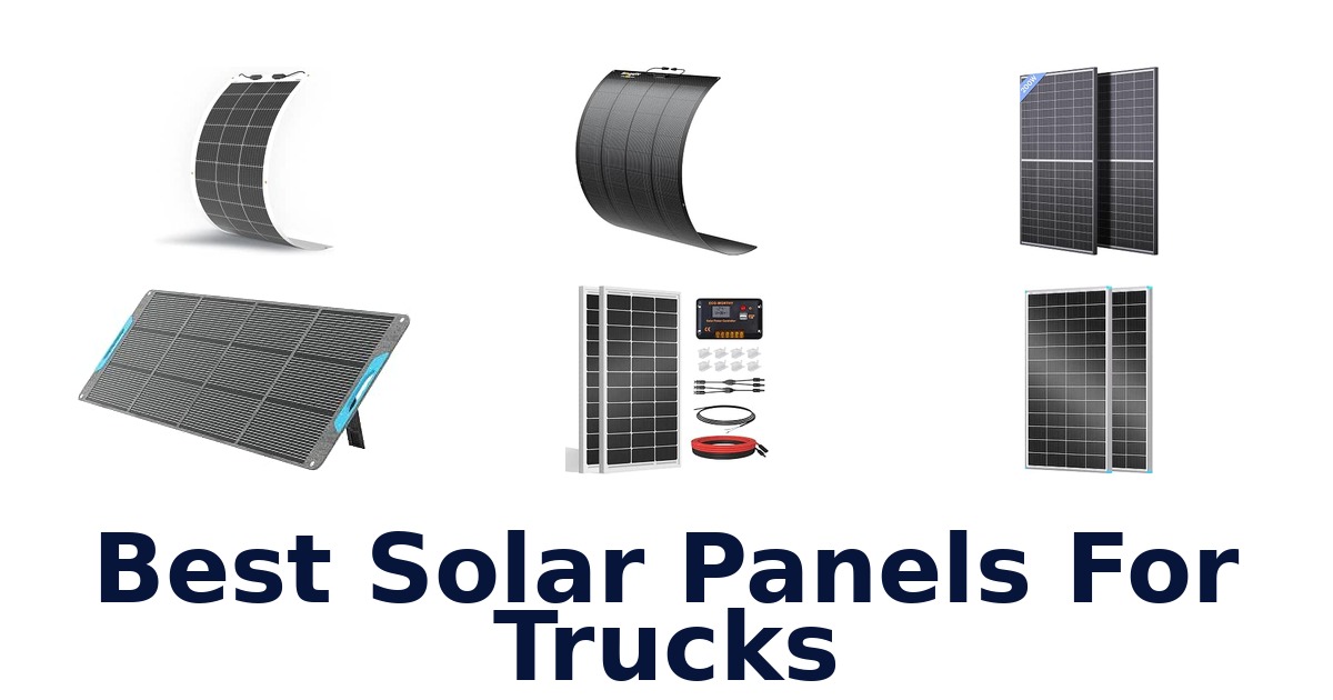 Best Solar Panels For Trucks