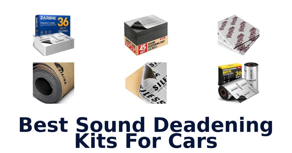 Best Sound Deadening Kits For Cars