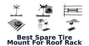 Best Spare Tire Mount For Roof Rack