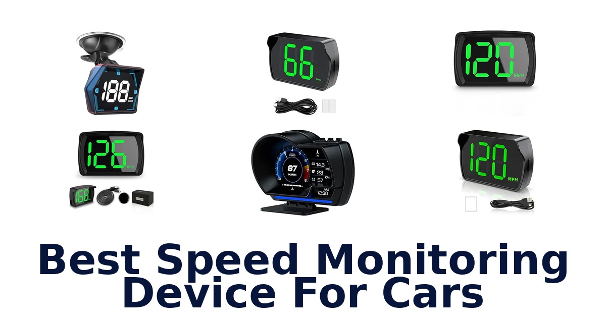 Best Speed Monitoring Device For Cars