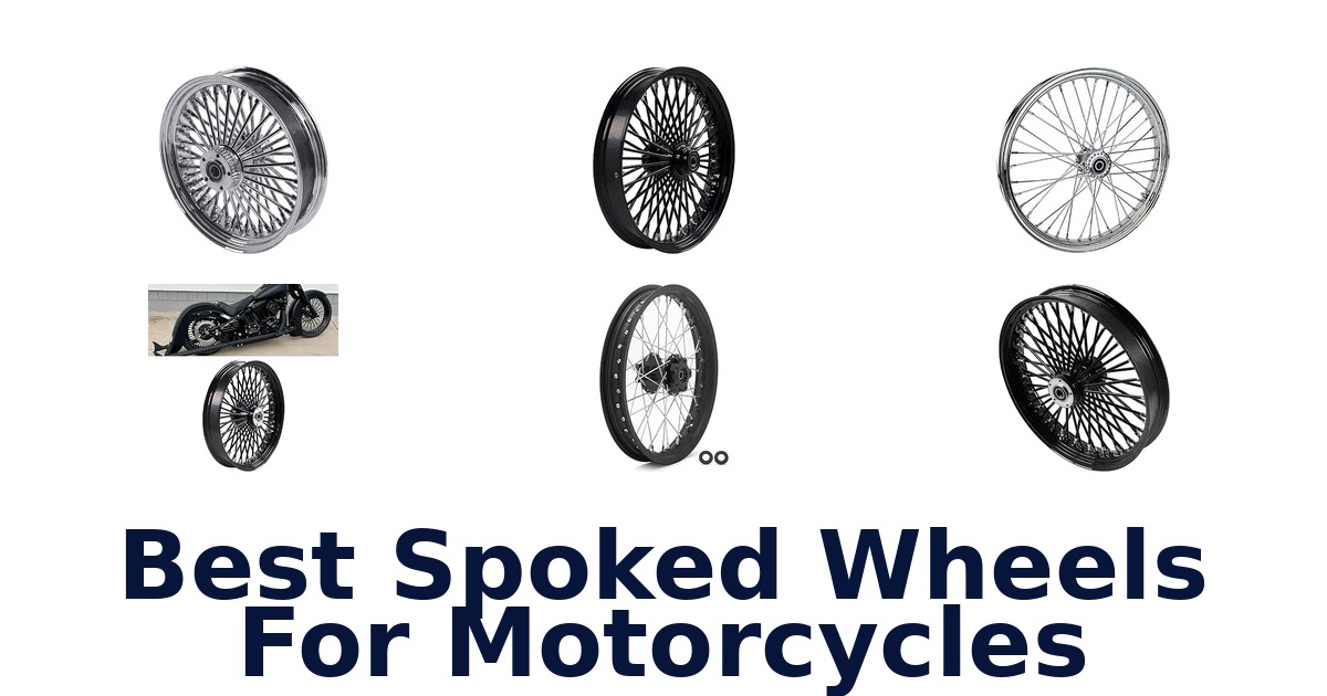 Best Spoked Wheels For Motorcycles