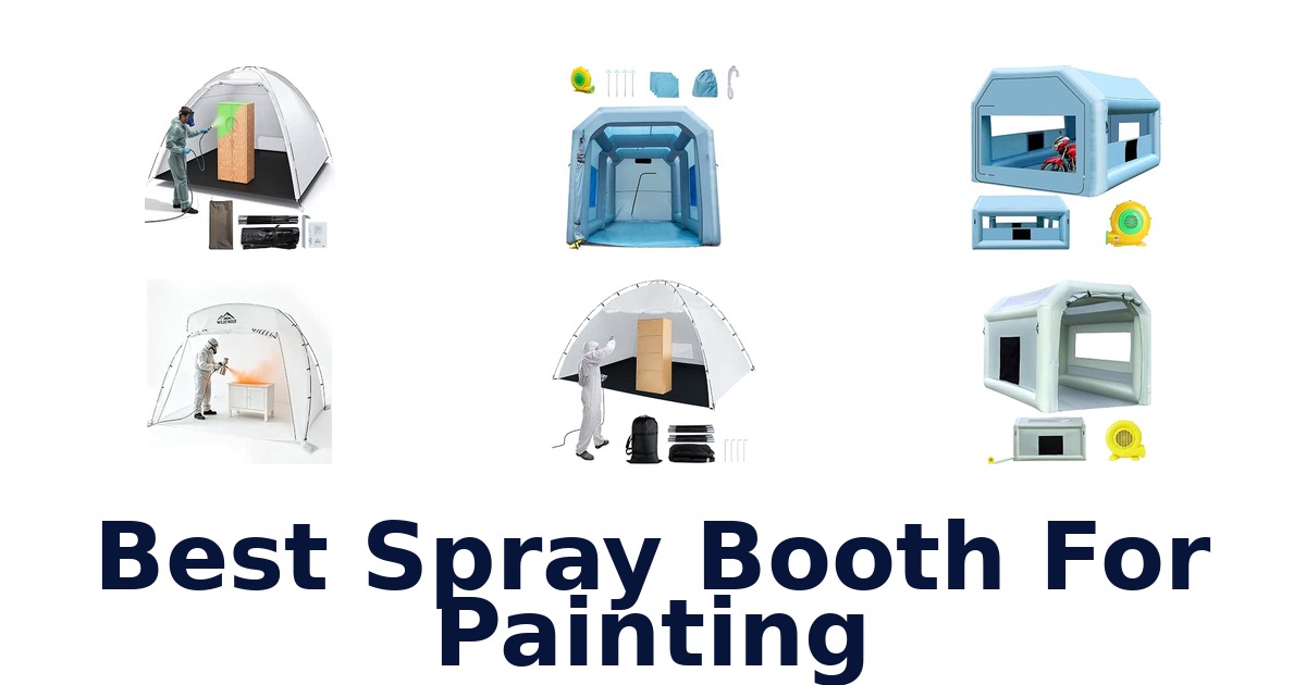 Best Spray Booth For Painting