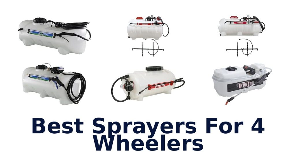 Best Sprayers For 4 Wheelers