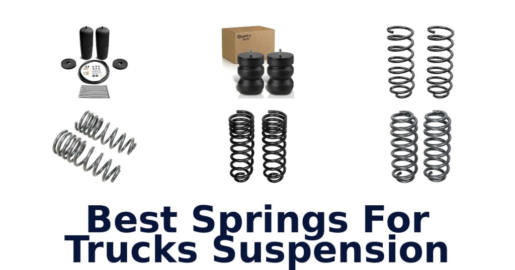 Best Springs For Trucks Suspension