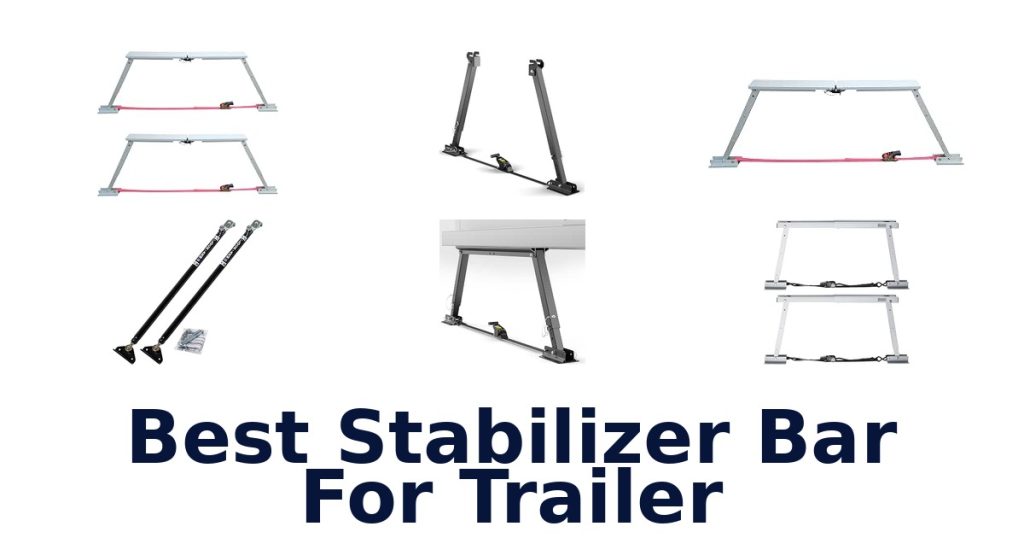 Best Stabilizer Bar For Trailer