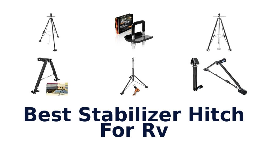 Best Stabilizer Hitch For RV