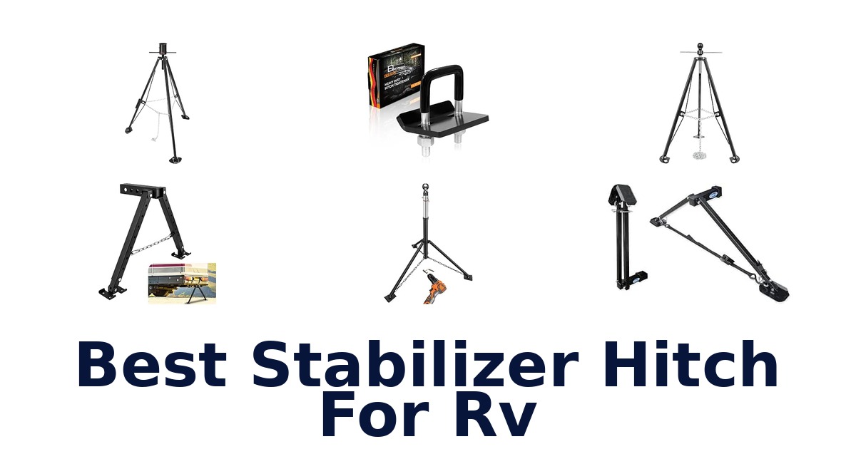 Best Stabilizer Hitch For RV