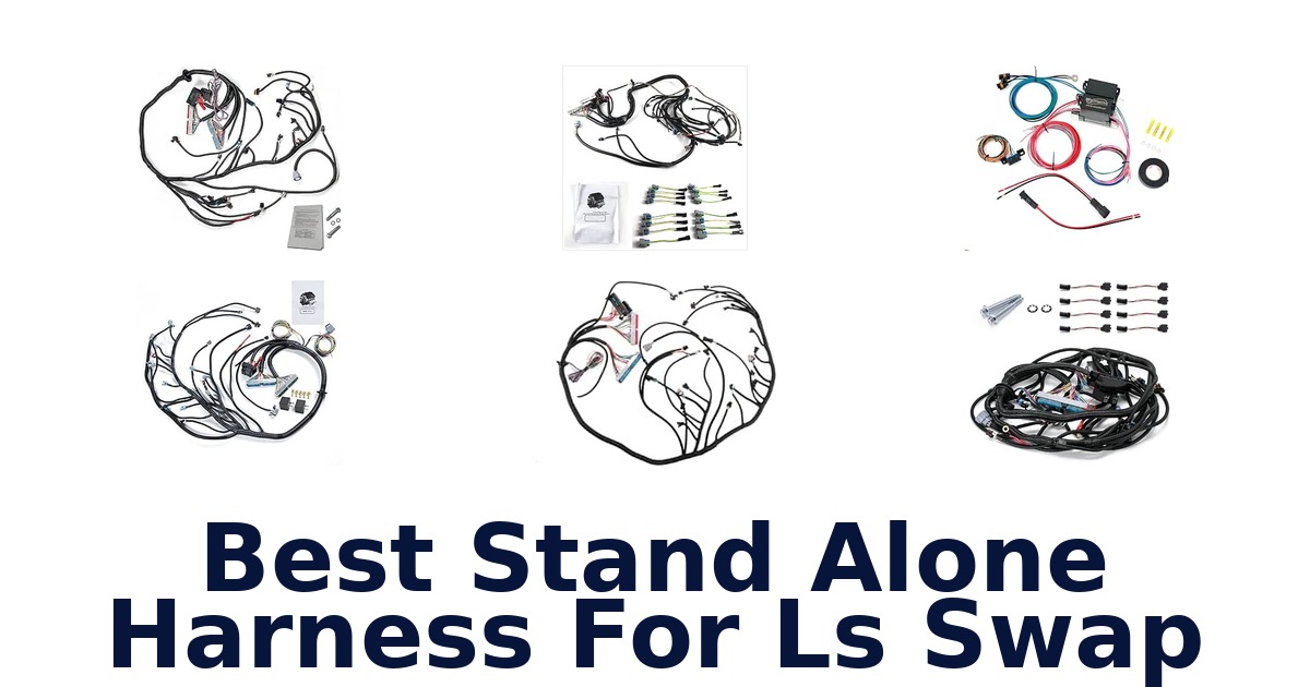 Best Stand Alone Harness For Ls Swap