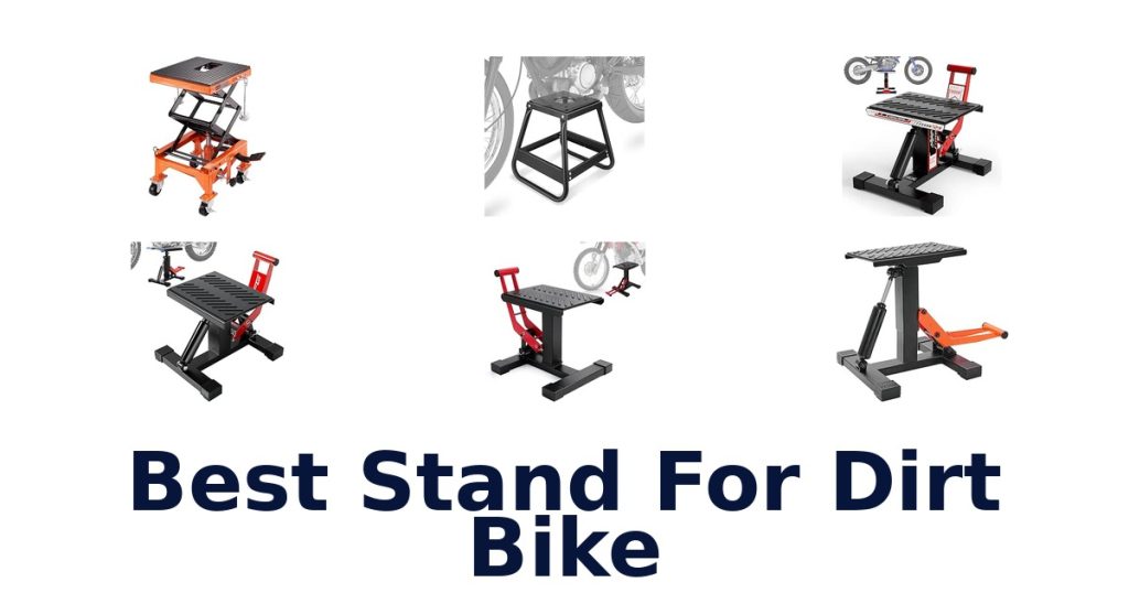 Best Stand For Dirt Bike