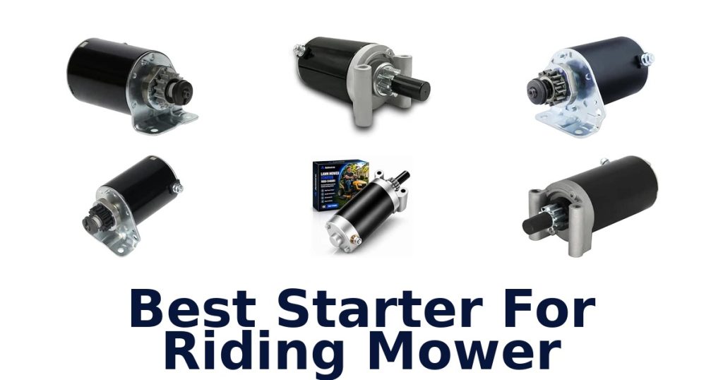 Best Starter For Riding Mower