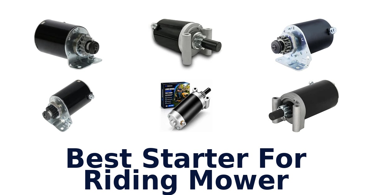 Best Starter For Riding Mower