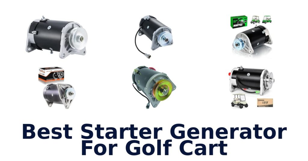 Best Starter Generator For Golf Cart