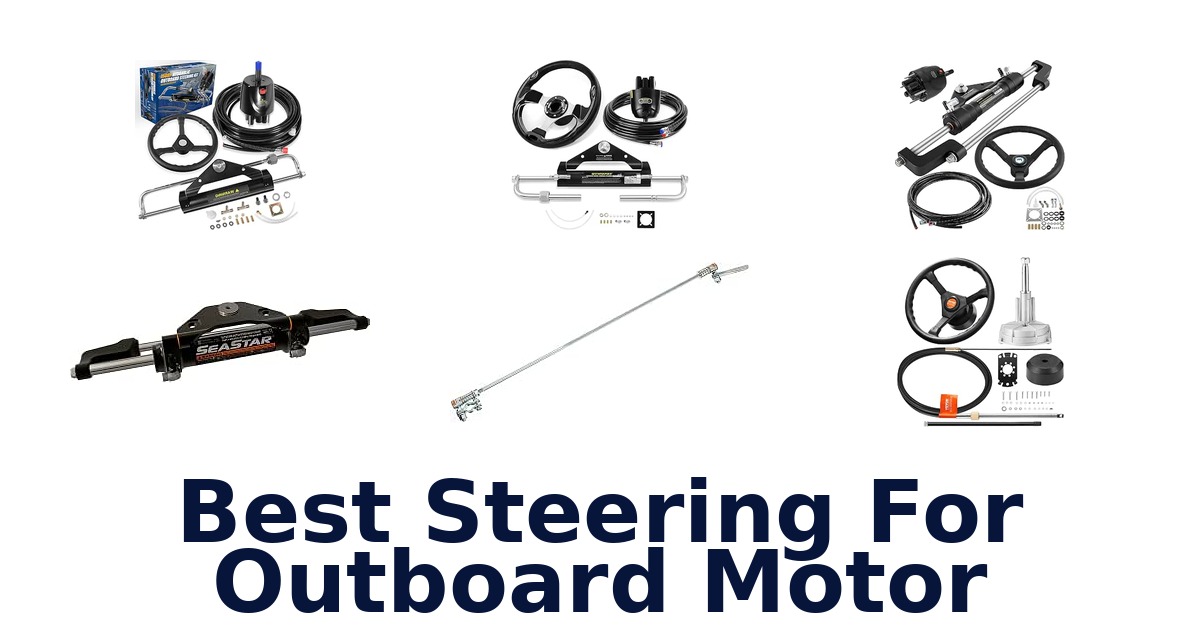 Best Steering For Outboard Motor