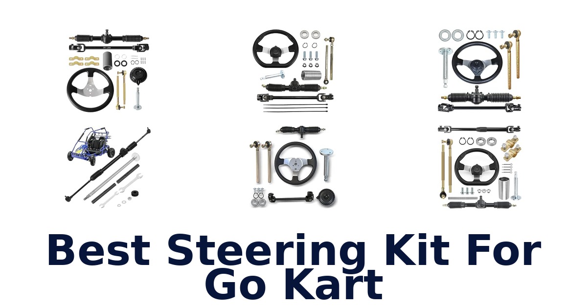 Best Steering Kit For Go Kart
