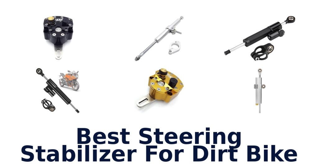 Best Steering Stabilizer For Dirt Bike