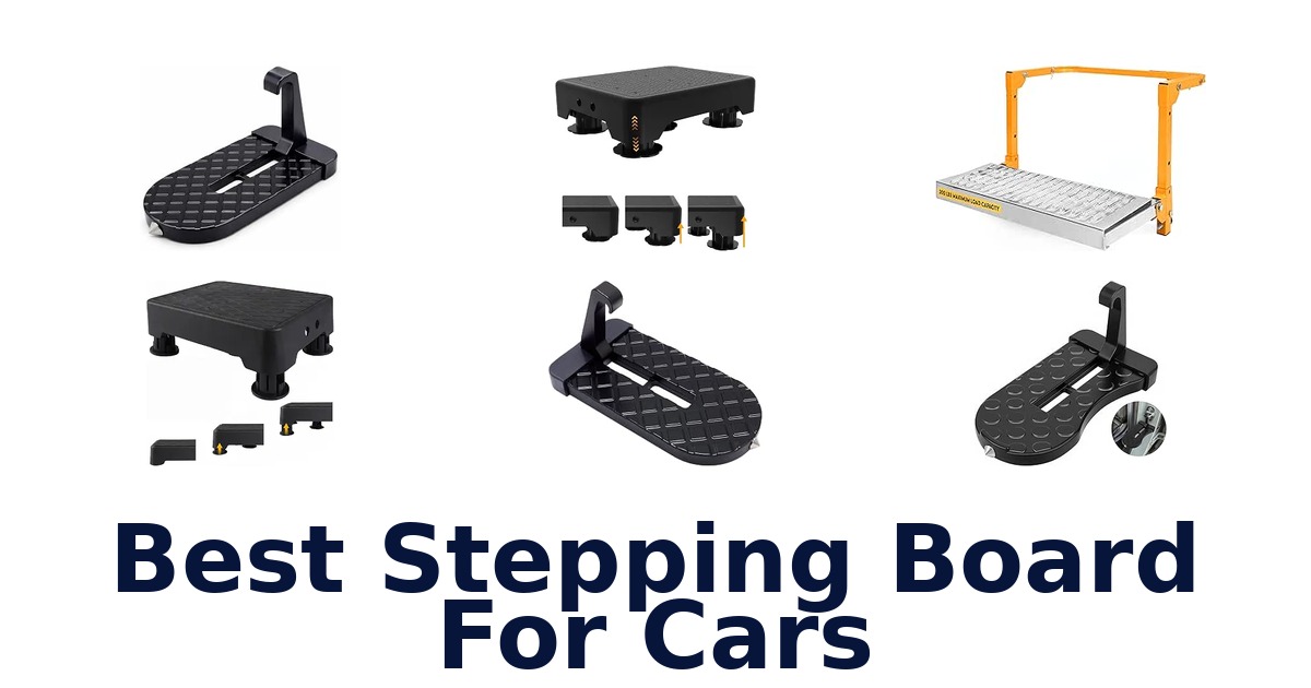 Best Stepping Board For Cars