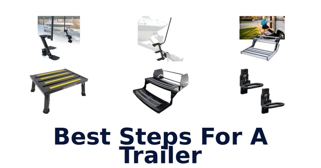 Best Steps For A Trailer