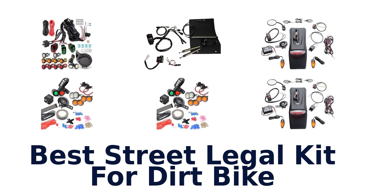 Best Street Legal Kit For Dirt Bike