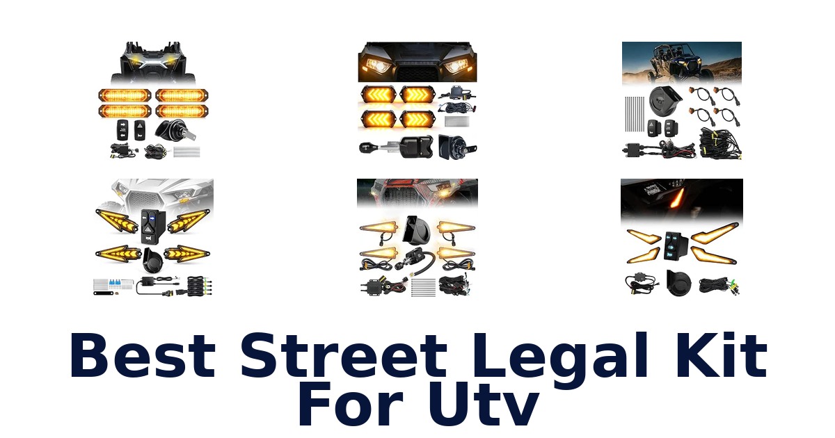 Best Street Legal Kit For Utv