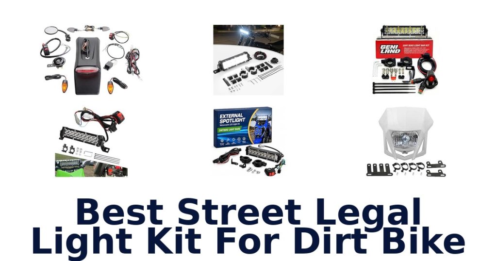 Best Street Legal Light Kit For Dirt Bike
