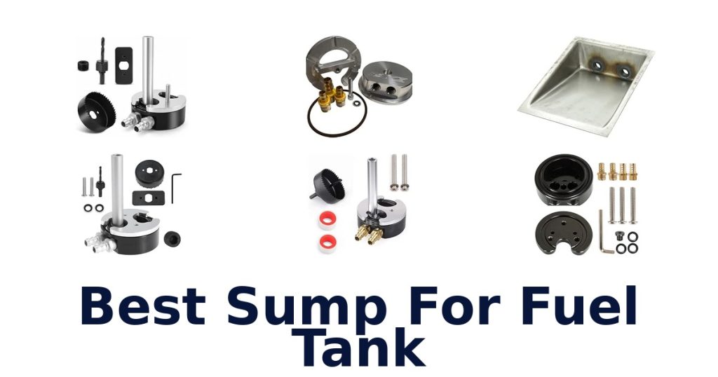 Best Sump For Fuel Tank