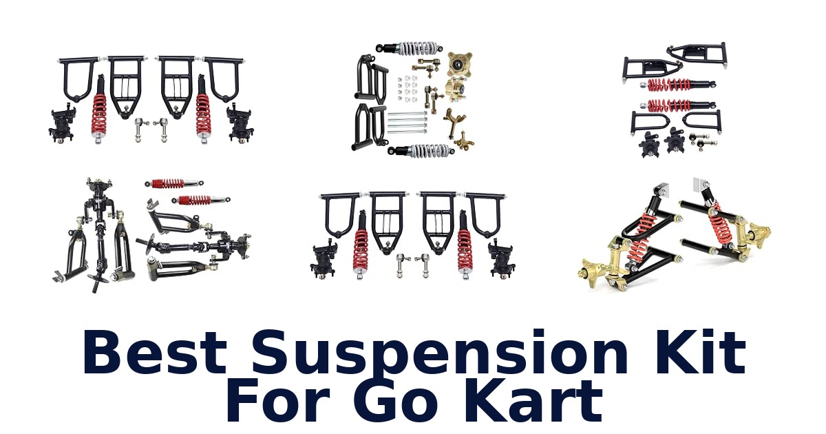 Best Suspension Kit For Go Kart