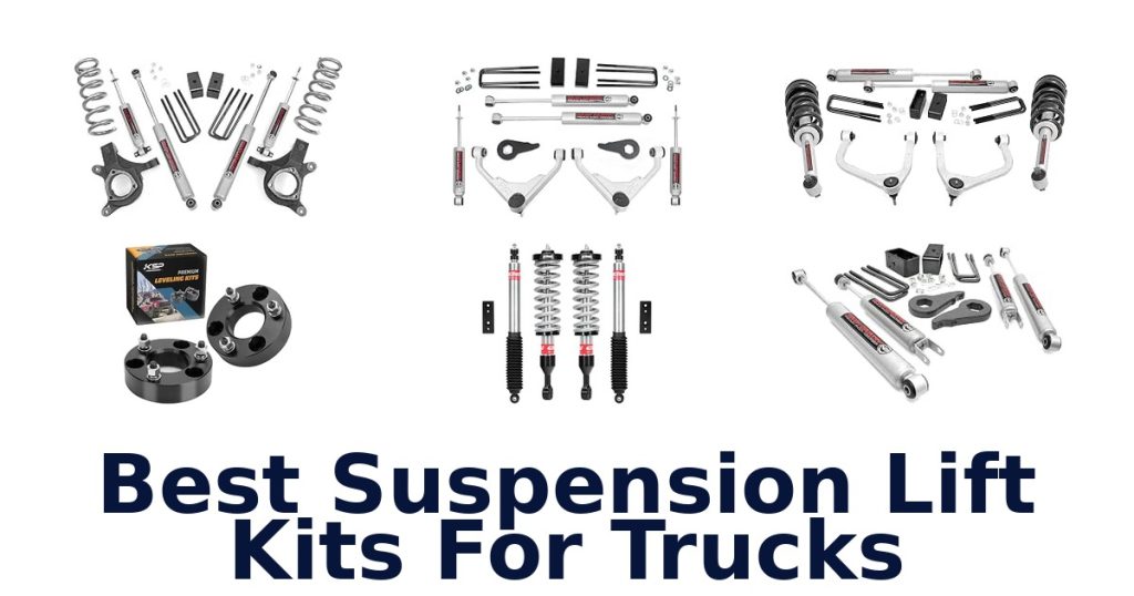 Best Suspension Lift Kits For Trucks