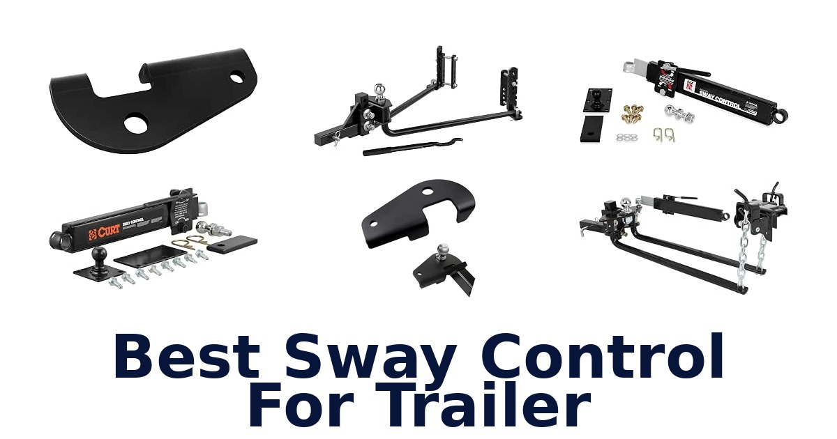 Best Sway Control For Trailer