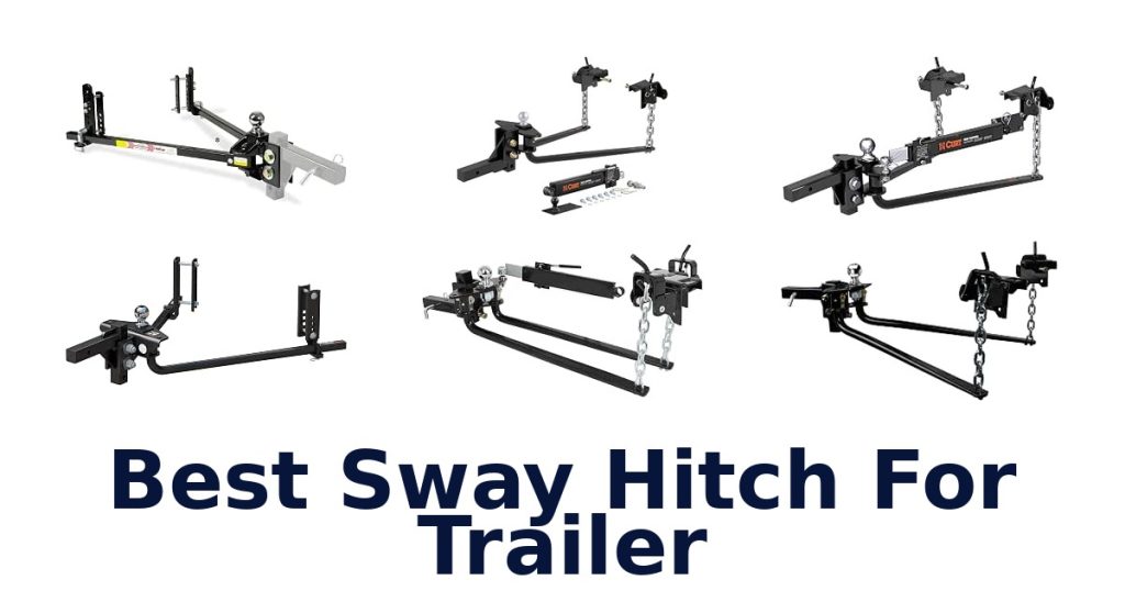 Best Sway Hitch For Trailer