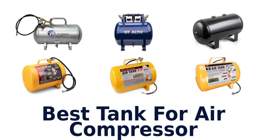 Best Tank For Air Compressor