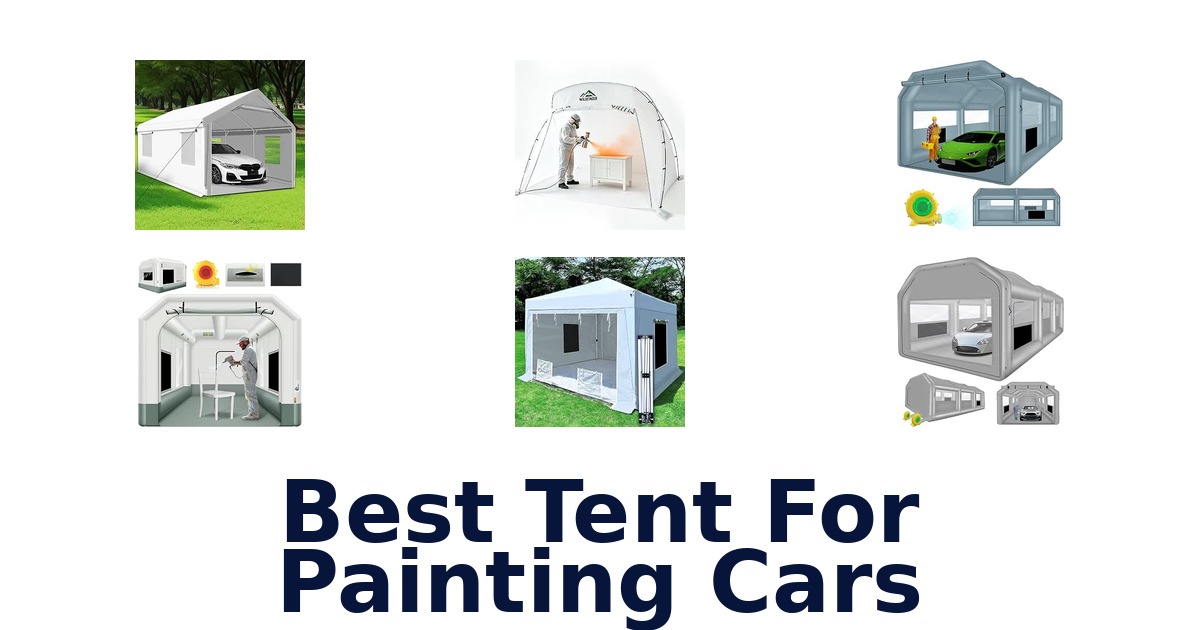 Best Tent For Painting Cars