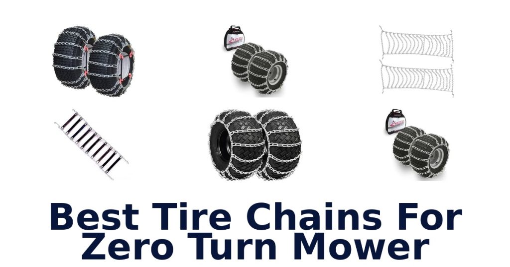 Best Tire Chains For Zero Turn Mower