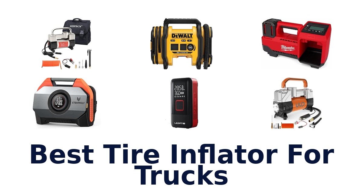Best Tire Inflator For Trucks